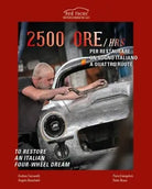 2500 ore per restaurare un sogno italiano a quattro ruote