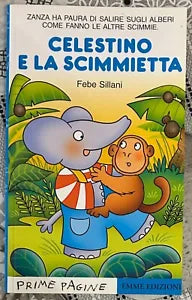 Celestino e la scimmietta di Febe Sillani