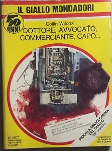 Dottore, avvocato, commerciante, capo... di Collin Wilcox, 1979, Mondadori