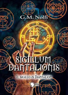 Sigillum Dantalionis - Il sigillo di Dantalion, Gian Marco Nolfi, 2017, Let.