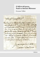 L’officio del poeta. Studi su Antonio Minturno di Gennaro Tallini, 2020