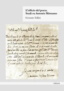 L’officio del poeta. Studi su Antonio Minturno di Gennaro Tallini, 2020