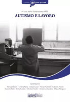 Autismo e lavoro di Aa vv
