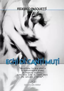 Echi di Canti Muti di Federico Pasquetti