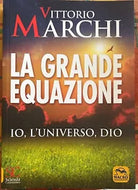 La grande equazione Io