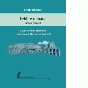 Febbre romana Cinque racconti di Edith Wharton