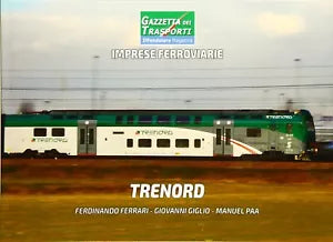 Trenord di Giovanni Giglio 2018 Indipendently Published
