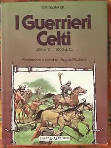 I guerrieri Celti 400 a C