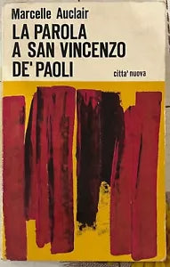 La parola a San Vincenzo De Paoli di Marcelle Auclair