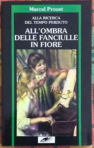 All ombra delle fanciulle in fiore di Marcel Proust