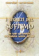 I segreti del sufismo di Leonardo Sfragaro