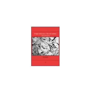 Il figlio della terra e del cielo stellato - Alessio Tanfoglio, 2015, Youcanpr
