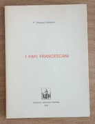 I papi francescani - P. T. Lombardi - Industrie grafiche ferrara - 1978 - AR