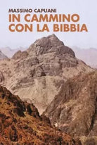 In cammino con la Bibbia di Massimo Capuani