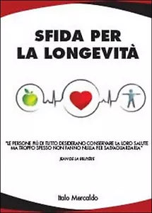 Sfida per la longevita di Italo Mercaldo, 2014, Youcanprint