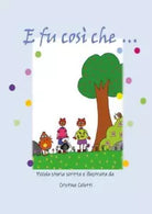 E fu cos che di Cristina Celotti