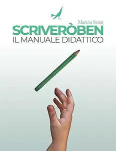 Scriveroben - Il Manuale Didattico imparare a scrivere in corsivo con il Metodo