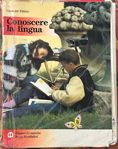 Conoscere la lingua Per la Scuola media di Giuseppe Pitt no