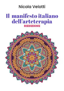 Il manifesto italiano dell’arteterapia di Nicola Velotti, 2021, Youcanprint