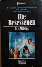 Die Besessenen di Eric Wilkins, 1969, Bastei Taschenbuch