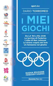 I miei giochi Da LA 84 a Rio 2016