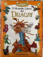 Il grande libro dei draghi di Alessandro Sisti