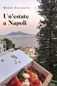 Un estate a Napoli di Monny Zucchetti