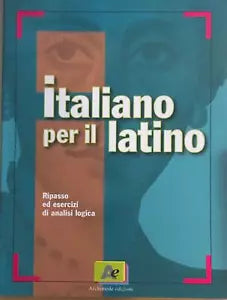 Italiano per il latino di Aa.vv., 2009, Archimede Edizioni
