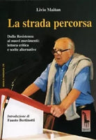 La strada percorsa dalla Resistenza ai nuovi movimenti: lettura critica e scelte