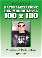 Naturalizzazione del maschilista 100x100 Iacono, D Amato, Youcanprint, 2015