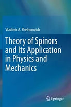 Theory of Spinors and Its Application in Physics and Mechanics