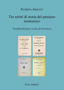 Tre scritti di storia del pensiero economico Vilfredo Pareto