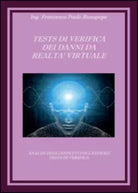Test di verifica dei danni da realta virtuale di Francesco P. Rosapepe, 2015,