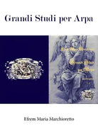 Grandi Studi per Arpa. fascicolo primo 1 - 5 di Efrem Maria Marchioretto, 202