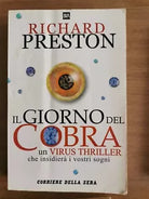 Il giorno del cobra - R. Preston - Corriere della sera - 1999 - AR