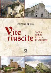 Vite Riuscite di Augusto Cinelli, 2021, Youcanprint