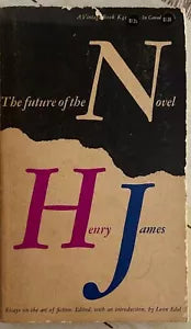 Henry James The future of the novel di Leon Edel