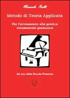 Metodo di teoria applicata per l’avviamento della pratica strumentale pianistica