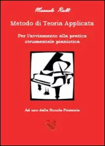 Metodo di teoria applicata per l’avviamento della pratica strumentale pianistica