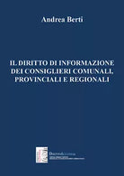Il diritto di informazione dei consiglieri comunali, provinciali e regionali di