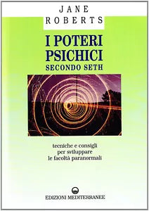 I poteri psichici secondo Seth