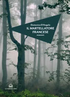 Il martellatore francese di Domenico D’Angelo, 2020, La Torre Dei Venti
