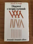 Diagnosi e terapia razionale - H.R. Wulff - Armando editore - 1980 - AR