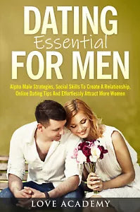 Dating Essential For Men di Love Academy, 2021, Youcanprint