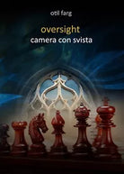 Camera con svista di Otil Farg, 2018, Youcanprint