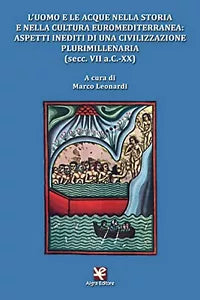 L’uomo e le acque di Marco Leonardi, Algra Editore