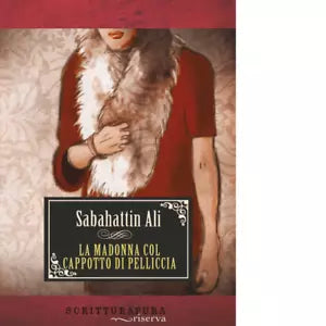 Libro La Madonna col cappotto di pelliccia di Sabahattin Ali Riserva