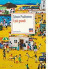 I pi grandi di Sylvain Prudhomme