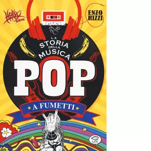 La storia della musica pop a fumetti di Enzo Rizzi