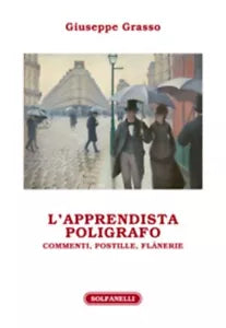 L APPRENDISTA POLIGRAFO Commenti